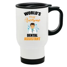 Metal Coffee and Tea Travel Mug Dental Assistant