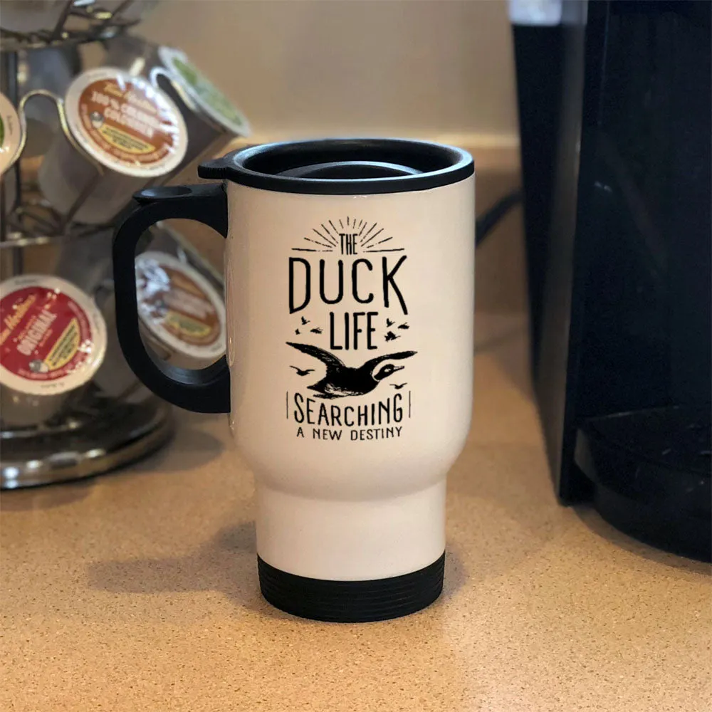 Metal Coffee and Tea Travel Mug The Duck Life Searching A New Destiny